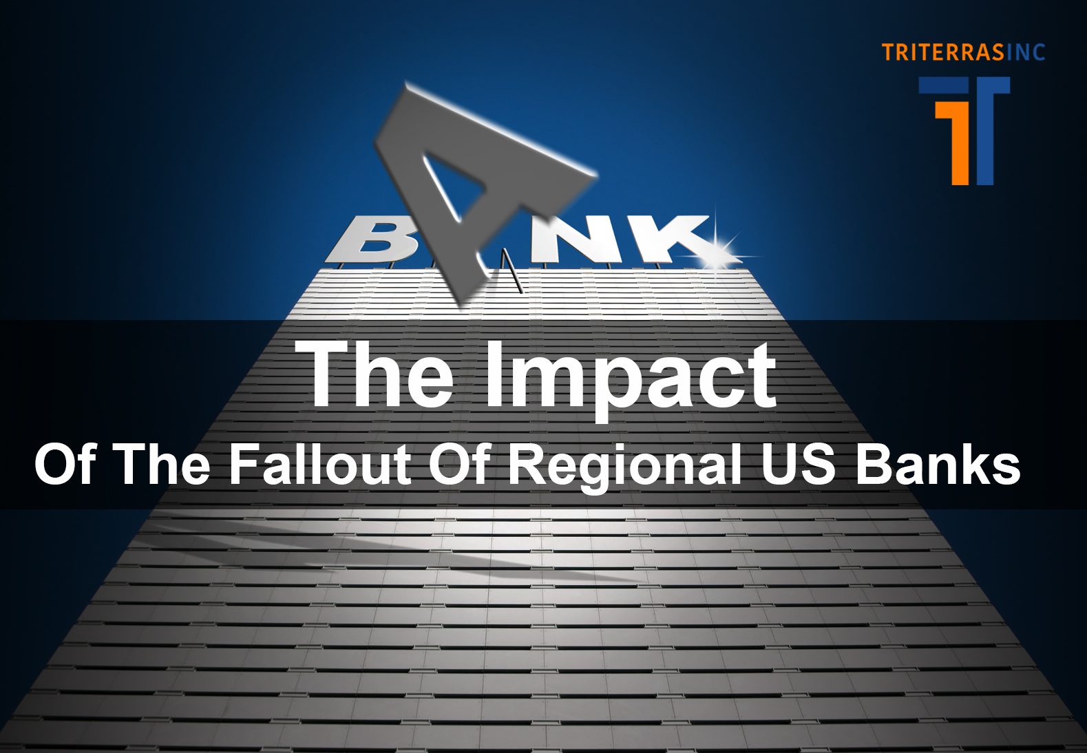 Banner image for the resource titled 'Impact of the fallout of regional US banks'.